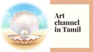 Seashell drawing {First video} | Art channel in tamil | seashell artsy