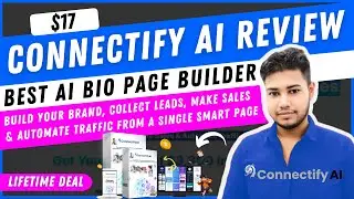 Connectify AI Review 2025 🔥 Best AI Talking Bio Page Builder That Sells for You 24/7!