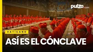 &iquest;C&oacute;mo es el c&oacute;nclave y cu&aacute;ndo inicia la votaci&oacute;n del nuevo papa? As&iacute; fue elecci&oacute;n del papa Francisco