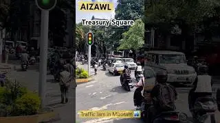 🚦Morning Rush at Treasury Square Aizawl | 10 AM Traffic Jam in Mizoram 🏙️ #newsdaily #middayupdate
