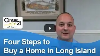 Long Island Real Estate Agent: Four steps to buy a home in Long Island
