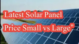 1. Solar Panel Price List 2025 | Small & Large Solar Panels Latest Rates