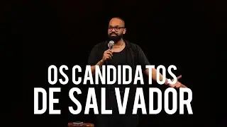 TIAGO BANHA - STAND UP COMEDY - OS CANDIDATOS A PREFEITO DE SALVADOR