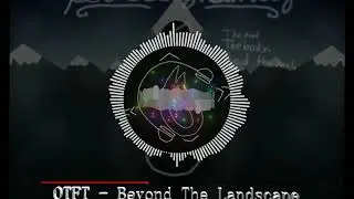 OTFT - Beyond The Landscape