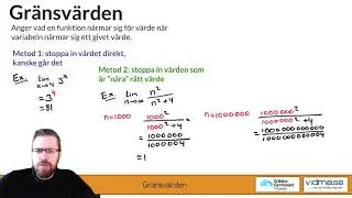 Matematik 3: GRÄNSVÄRDEN. Olika metoder att beräkna gränsvärden beroende på hur uttrycket ser ut.