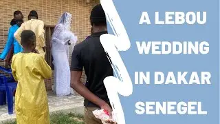 A Lebou Wedding in Dakar Senegal