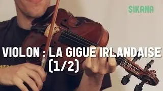 Apprendre à jouer du violon facilement : La Guigue irlandaise 1-2