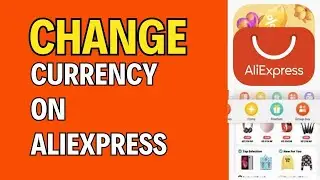 How to Change currency on AliExpress 2024?