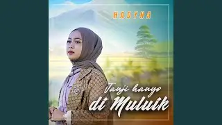 Janji Hanyo Di Muluik