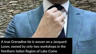 What is a Grenadine Tie?