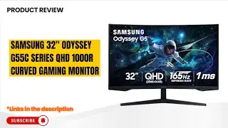 Обзор изогнутого игрового монитора Samsung Odyssey G55C 32 дюйма | QHD 165 Гц 1000R &mdash; просто зверь!