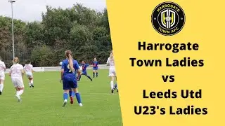 Harrogate town ladies vs Leeds Utd U23's Ladies