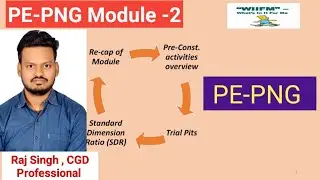PE- PNG Module -2 | Pre-construction Activities | SDR |  PNG video | Raj Singh #png
