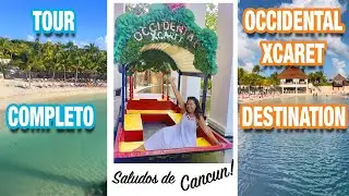 Un Tour Completo en el Occidental Xcaret Destination