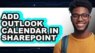 How to Add Outlook Calendar in Sharepoint - Full Guide