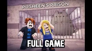 CAN YOU ESCAPE FROM THE PUSHEEN PRISON? roblox game