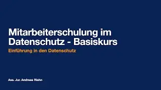 DSGVO Mitarbeiterschlung: Einführung in den Datenschutz