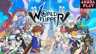 World Flipper | Trailer | Android/iOS