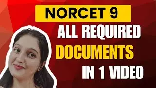 NORCET 9| Documents Checklist for Verification process| Must watch video before uploading documents