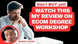 Honest Ecom degree workshop reviews | William Rivera's Free Training Legitimacy on Amazon FBA