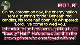 On my coronation day, they sent me a stunning ‘bride’—the enemy crown prince who once toyed with me.