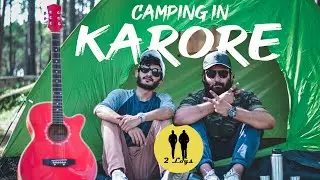 Camping at Karore Valley Islamabad - A travel Vlog by 2 Logs | Green Pakistan