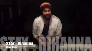 Stay - Rihanna - Official Phive Remix