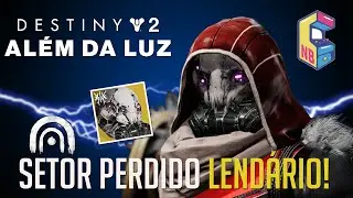 Destiny 2: Guia do Setor Perdido Lend&aacute;rio 