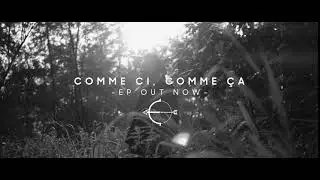 Comme Ci, Comme &Ccedil;a EP (Out Now) - Charles ENERO