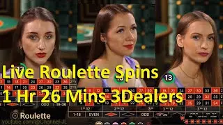 Live Roulette Spins 1 Hr 26 Mins 3 Dealers