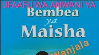 UCHAMBUZI WA BEMBEA YA MAISHA//UFAAFU WA ANWANI YA BEMBEA YA MAISHA// K.C.S.E. REVISION