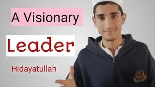 #English # Hidayatullah is talking about Visionary leader, a student institute of Islamic Sciences 