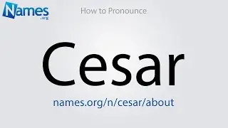 How to Pronounce Cesar