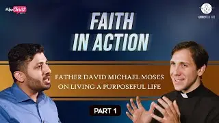 A Conversation With Fr. David Michael Moses || Ft. Dr. Jerin Juby