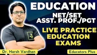 🔴 LIVE Practice Session 9 | UPHESC Education / B.Ed. &bull; SET &bull; UGC NET &bull; | MCQs + PYQs