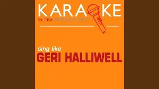 Scream If You Wanna Go Faster (In the Style of Geri Halliwell) (Karaoke with Background Vocal)