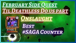 Best #SAGA counter for Onslaught | Feb Side Quest Week 4 | Til Deathless Do us part | MCOC |