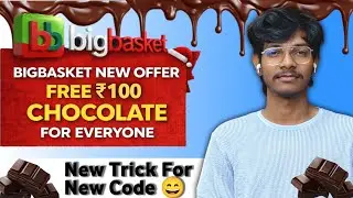 Bigbasket ₹100 Free Chocolate Shopping | Bigbasket Free Chocolate offer | Free Chocolate 🍫