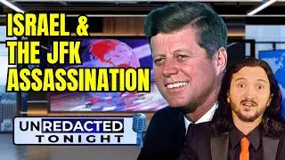 Israel & The JFK Assassination!