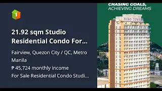 21.92 sqm Studio Residential Condo For Sale in Fairview Quezon City