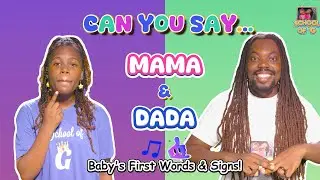 Can You Say Mama & Dada? | Baby&rsquo;s First Words & Signs - Sing Along with Miss G & Mr B | School of G
