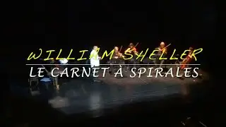 William Sheller - Le Carnet &agrave; Spirales (Strasbourg - 2016)