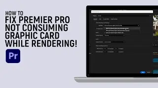 How to Fix Premier Pro Not Consuming Graphic Card While Rendering [easy]