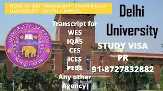 How to get transcript from Delhi University ! 8727832882 ! Delhi university South Campus ! WES !IQAS