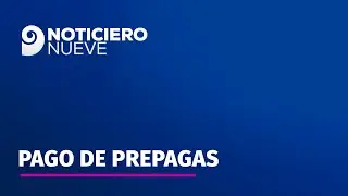 Pago de prepagas: anunciaron cambios en los excedentes