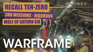 Wolf Of Saturn Six - Recall Ten-Zero Rigorous (3rd Set Of Missions) 10 Year Celebrations - Warframe