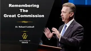Remembering The Great Commission | Matthew 28:18-20