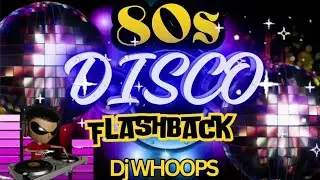 FLASHBACK DISCO MUSIC REMIX /  80'S GREATEST HIT  DISCO NONSTOP ⚡️ #djwhoops