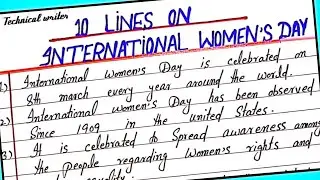 10 Lines on International Women's Day || 10 Lines on Women's Day || Essay on women's Day
