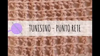 Tutorial uncinetto tunisino - Punto rete